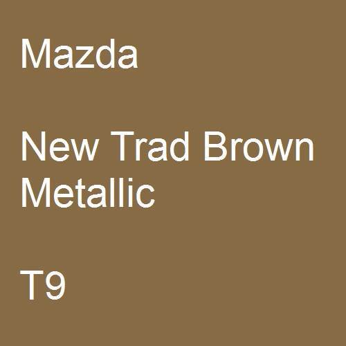 Mazda, New Trad Brown Metallic, T9.